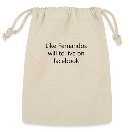 Fernandos Will To Like - Reusable Gift Bag