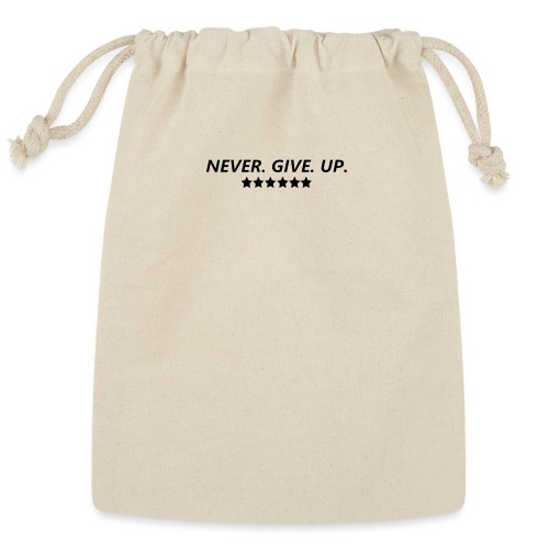 Never. Give. Up. - Reusable Gift Bag