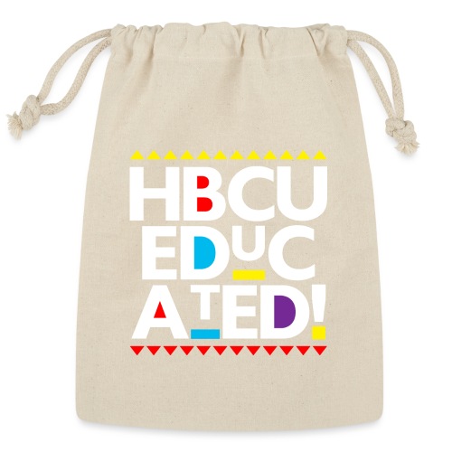 HBCU EDUCATED - Reusable Gift Bag