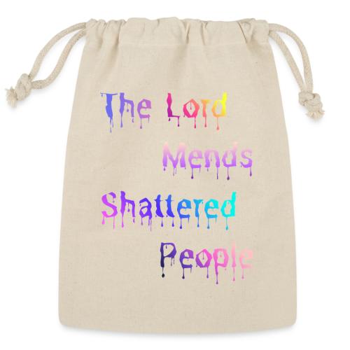 You mend shattered people 1 - Reusable Gift Bag