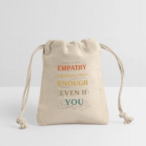 Empathy Quote Chalkboard Style Inspirational T-Shi - Reusable Gift Bag