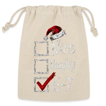 6 7 Meme Nice Naughty 67 Christmas - Reusable Gift Bag - Natural - Front