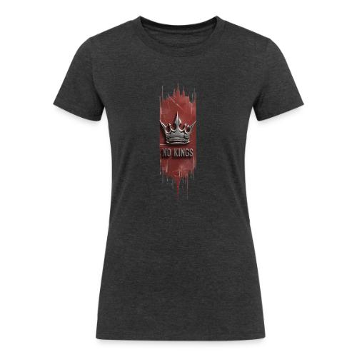 NO KINGS - Distressed Anarchy Crown - Women's Tri-Blend Organic T-Shirt