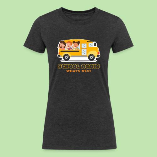 first day of school outfit- school again - Women's Tri-Blend Organic T-Shirt