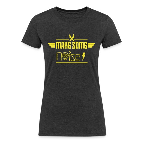 Make some noise - Women's Tri-Blend Organic T-Shirt