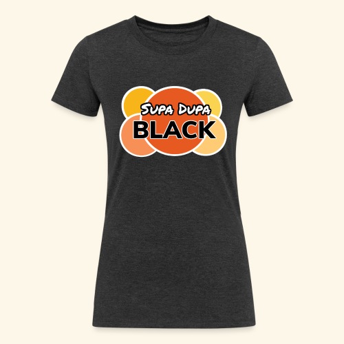 Supa Dupa Black - Women's Tri-Blend Organic T-Shirt