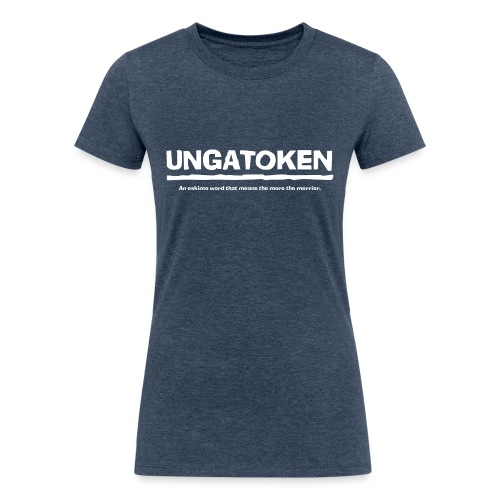 Ungatoken - Women's Tri-Blend Organic T-Shirt