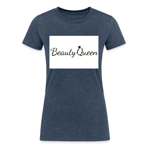 The Beauty Queen Range - Women's Tri-Blend Organic T-Shirt