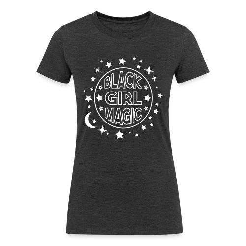 Black girl magic - Women's Tri-Blend Organic T-Shirt