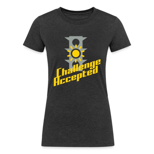 Challenge Accepted - Women's Tri-Blend Organic T-Shirt