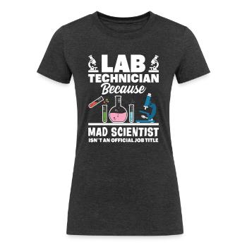 Mad Scientist Funny Laboratory Tech - Women's Tri-Blend Organic T-Shirt - heather black - Front