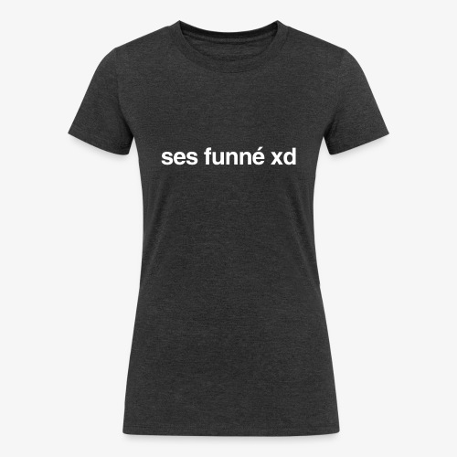 Its funnier xd (White) - Women's Tri-Blend Organic T-Shirt