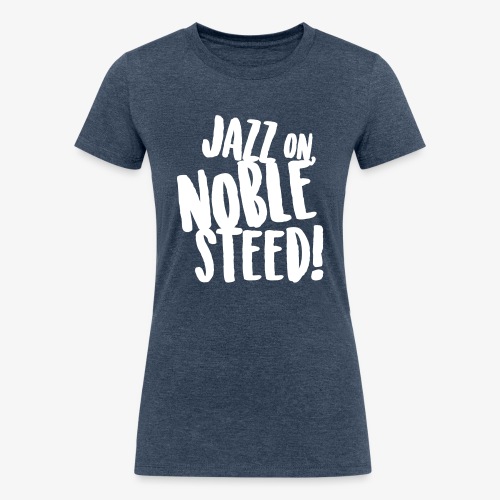 MSS Jazz on Noble Steed - Women's Tri-Blend Organic T-Shirt