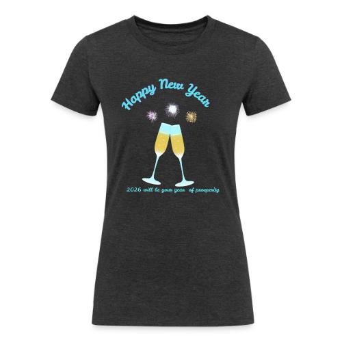 Happy New Year 2026 Prosperity Design - Women's Tri-Blend Organic T-Shirt