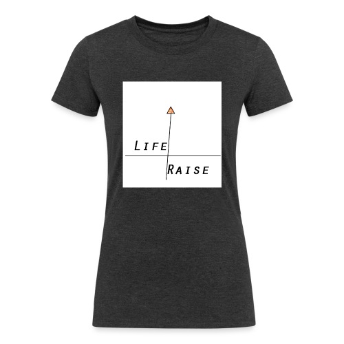 Life Raise 9 - Women's Tri-Blend Organic T-Shirt