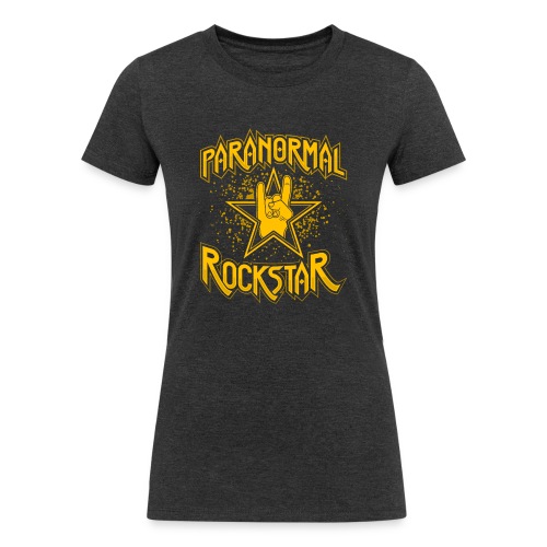 Paranormal Rockstar - Women's Tri-Blend Organic T-Shirt