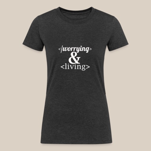 Women's Tri-Blend Organic T-Shirt - Throw out your geek and remember to keep your clothes free of bugs!