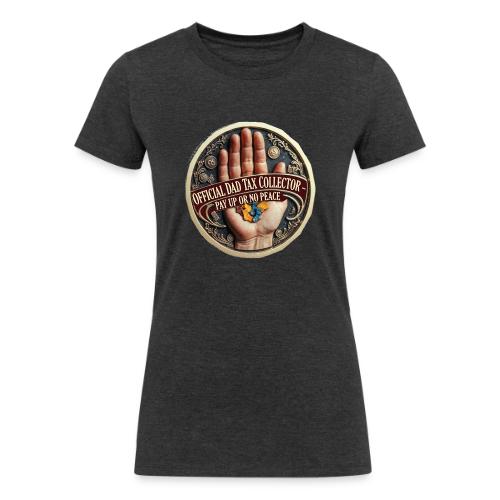 Dad Tax Collector Medallion T Shirt - Women's Tri-Blend Organic T-Shirt