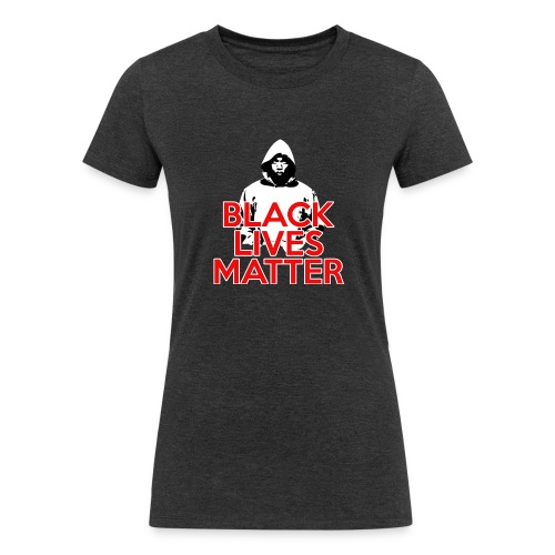 Black Lives Matter - Women's Tri-Blend Organic T-Shirt