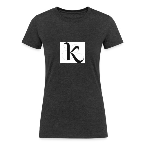 Fancy k stand for king - Women's Tri-Blend Organic T-Shirt