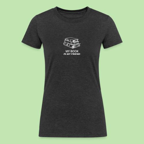 book lover t-shirt, book day shirt, my book is my - Women's Tri-Blend Organic T-Shirt