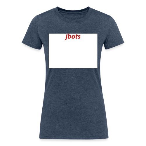 JBOTS Shirt design3 - Women's Tri-Blend Organic T-Shirt