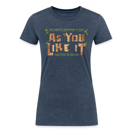 As You Like It - 2024 Tour - Women's Tri-Blend Organic T-Shirt