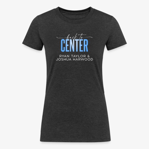Back to Center Title White - Women's Tri-Blend Organic T-Shirt