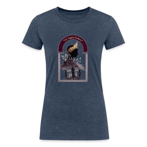 Women's Day Legacy T Shirt, Empowerment Gift 2026 - Women's Tri-Blend Organic T-Shirt