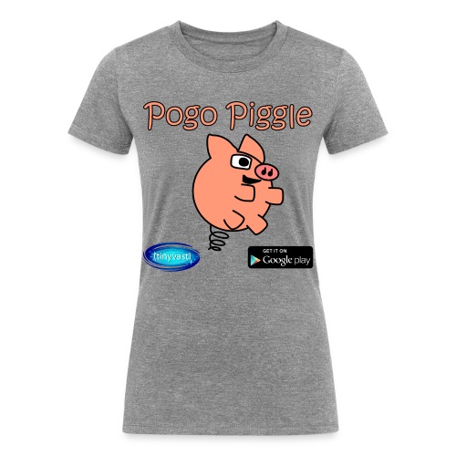 Pogo Piggle - Women's Tri-Blend Organic T-Shirt
