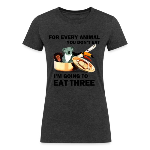 Every Animal Maddox T-Shirts - Women's Tri-Blend Organic T-Shirt