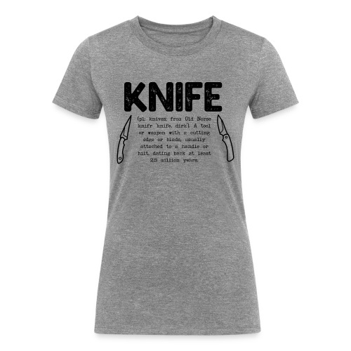 Knife Definition - Women's Tri-Blend Organic T-Shirt