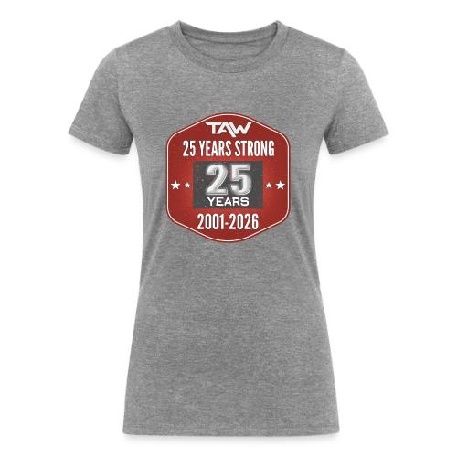 25 YRS - Women's Tri-Blend Organic T-Shirt