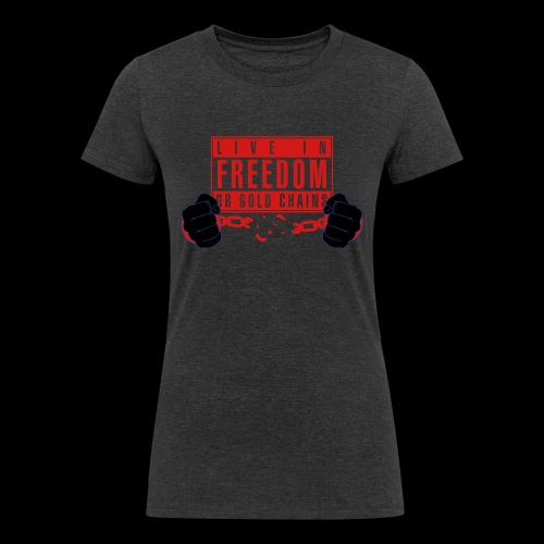 Live Free - Women's Tri-Blend Organic T-Shirt