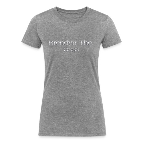 Brendyn The Boss - Women's Tri-Blend Organic T-Shirt