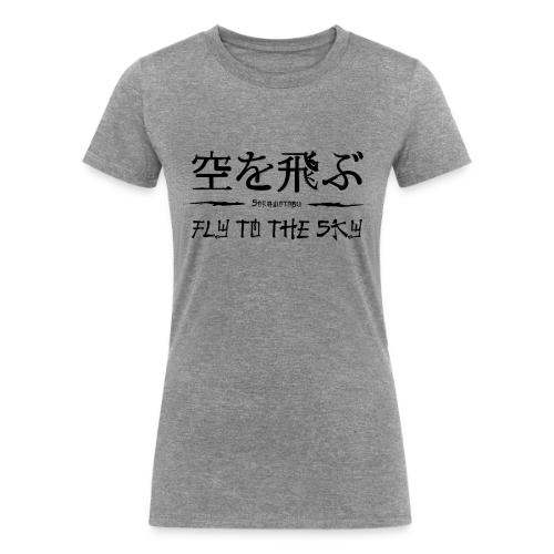 FLY TO THE SKY - Women's Tri-Blend Organic T-Shirt