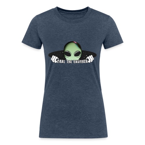 Coming Through Clear - Alien Arrival - Women's Tri-Blend Organic T-Shirt