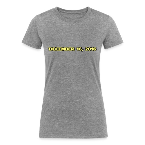 Rogue One Countdown Date - Women's Tri-Blend Organic T-Shirt