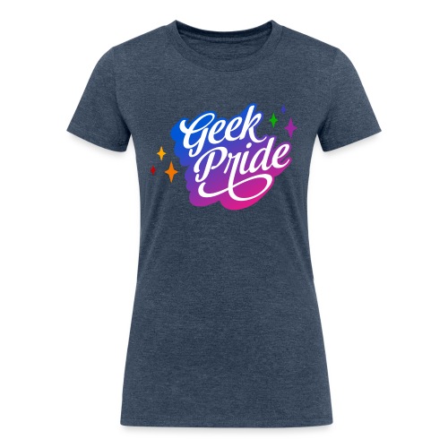 Geek Pride T-Shirt - Women's Tri-Blend Organic T-Shirt