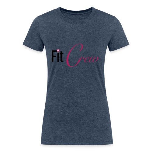 Fit Crew - Women's Tri-Blend Organic T-Shirt