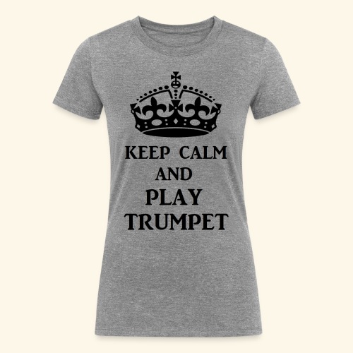 keep calm play trumpet bl - Women's Tri-Blend Organic T-Shirt