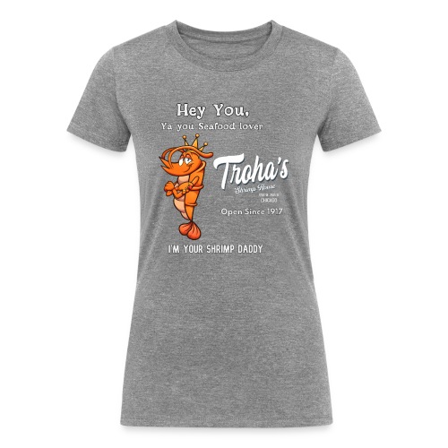 Shrimp Daddy T - Women's Tri-Blend Organic T-Shirt