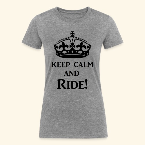 keep calm ride blk - Women's Tri-Blend Organic T-Shirt