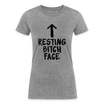 Resting Bitch Face - Women's Tri-Blend Organic T-Shirt - heather gray - Front