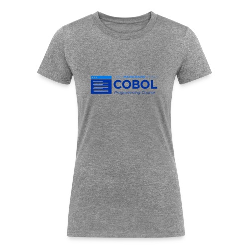 COBOL Programming Course - Women's Tri-Blend Organic T-Shirt