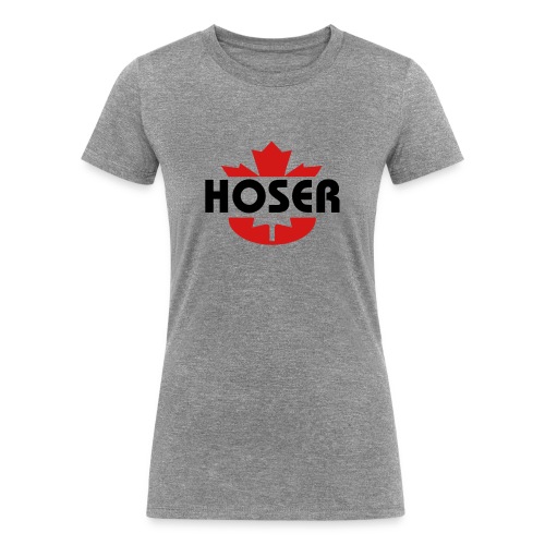 Hoser - Women's Tri-Blend Organic T-Shirt