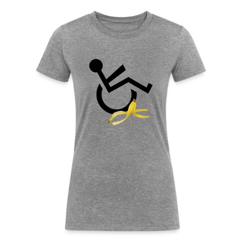 Wheelchair user slips on banana. Humor # - Women's Tri-Blend Organic T-Shirt