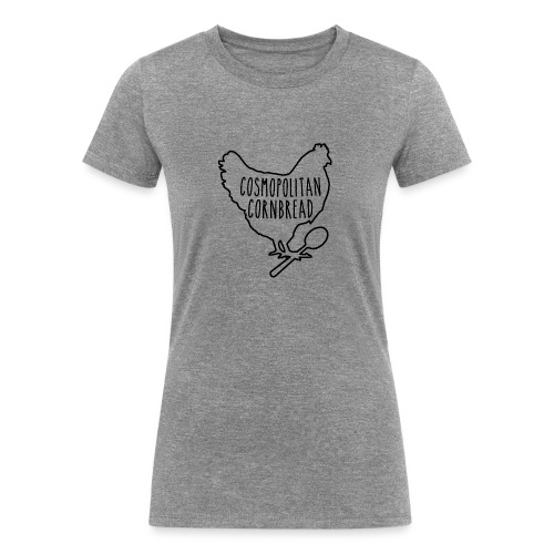Cosmopolitan Cornbread - Women's Tri-Blend Organic T-Shirt