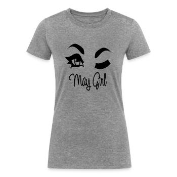 May Girl - Women's Tri-Blend Organic T-Shirt - heather gray - Front
