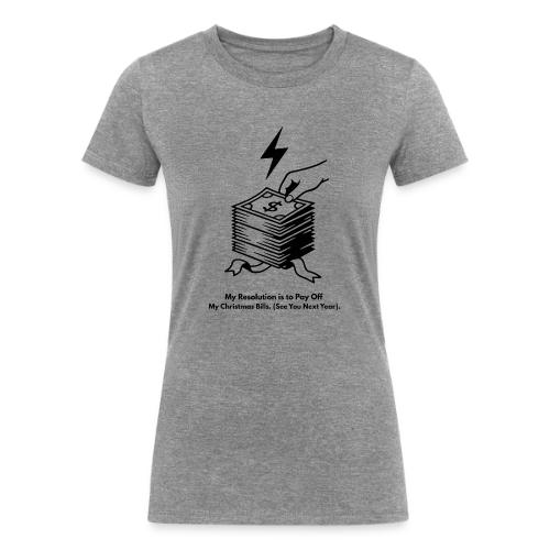 Christmas Bills T-Shirt - Women's Tri-Blend Organic T-Shirt